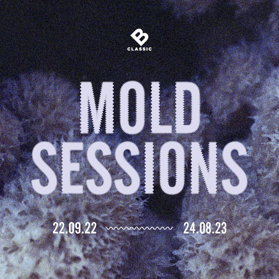 MOLD sessions 22.09.22 - 24.08.23