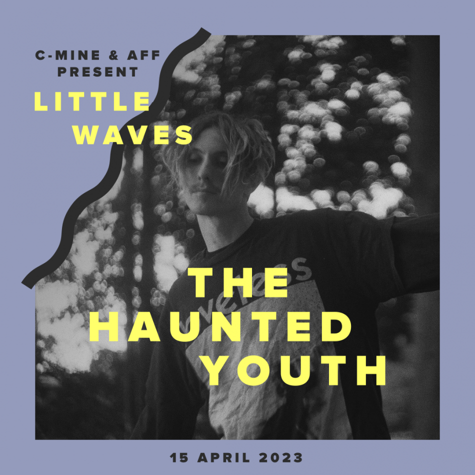 The Haunted Youth | Little Waves Festival 2023