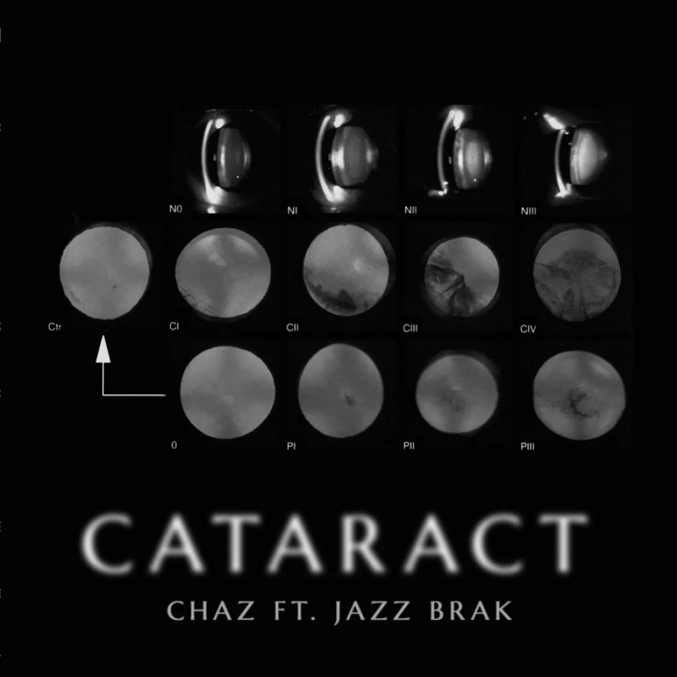 Chaz - Cataract ft. Jazz Brak